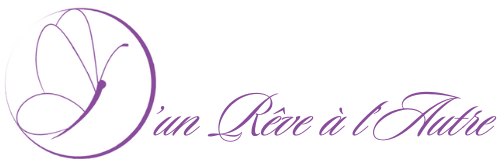 D’un Rêve à l’Autre